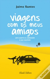 Viagens com os Meus Amigos