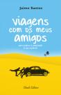 Viagens com os Meus Amigos - Preview