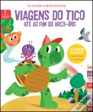 Viagens do Tico Até ao Fim do Arco-íris