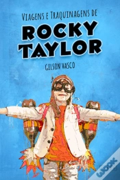 Capa do artigo Viagens E Traquinagens De Rocky Taylor
