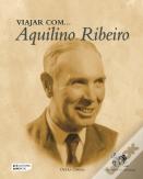 Viajar com ... Aquilino Ribeiro