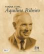 Viajar com ... Aquilino Ribeiro - Preview