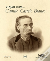 Viajar com... Camilo Castelo Branco