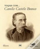 Viajar com... Camilo Castelo Branco