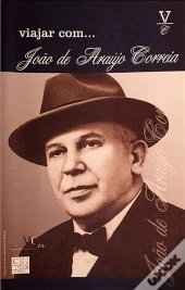 Viajar Com... João de Araújo Correia