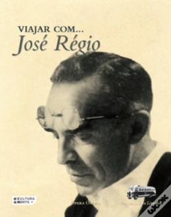 Capa do artigo Viajar Com… José Régio