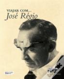 Viajar Com… José Régio