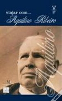 Capa do artigo Viajar com...Aquilino Ribeiro