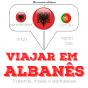 Viajar Em Albanês - Preview