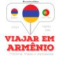 Viajar Em Armênio - Preview