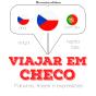Viajar Em Checo - Preview