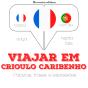 Viajar Em Crioulo Caribenho - Preview