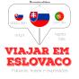 Viajar Em Eslovaco - Preview