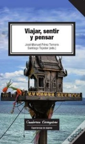 Viajar, Sentir Y Pensar