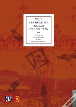Capa do artigo Viaje A La Huasteca Con Guy Stresser-Péan