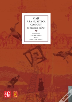 Capa do artigo Viaje A La Huasteca Con Guy Stresser-Péan