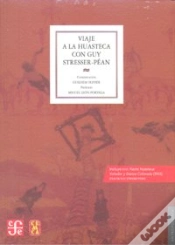 Capa do artigo Viaje A La Huasteca Con Guy Stresser-Pean 