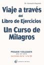 Viaje A Través Del Libro De Ejercicios Un Curso De Milagros, Vol.1 - Preview