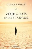 Viaje Al Pais De Los Blancos