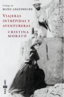 Viajeras Intrépidas Y Aventureras (Edición Actualizada)