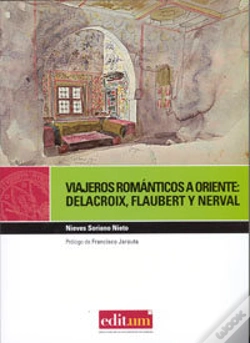 Capa do artigo Viajeros Románticos A Oriente: Delacroix, Flaubert, Nerval