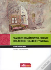 Capa do artigo Viajeros Románticos A Oriente: Delacroix, Flaubert, Nerval