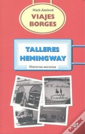 Capa do artigo Viajes Borges, Talleres Hemingway