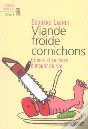Capa do artigo Viande Froide Cornichons. Crimes Et Suicides A Mourir De Rire