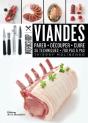 Viandes ; Parer, Découper, Cuire 36 Techniques ; 700 Pas À Pas - Preview