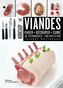 Capa do artigo Viandes ; Parer, Découper, Cuire 36 Techniques ; 700 Pas À Pas