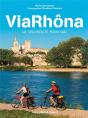 Viarhôna : La Véloroute Plein Sud - Preview