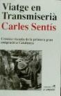 Viatge En Transmiserià - Preview