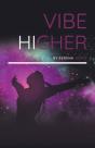 Vibe Higher - Preview