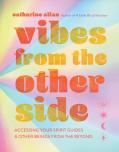 Vibes From The Other Side
