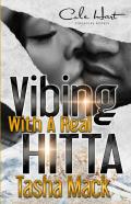 Vibing With A Real Hitta