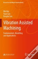 Vibration Assisted Machining