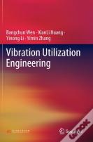 Vibration Utilization Engineering