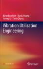 Vibration Utilization Engineering - Preview