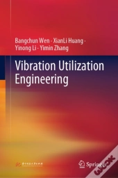 Vibration Utilization Engineering