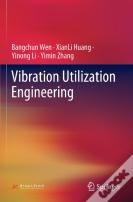 Vibration Utilization Engineering