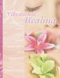 Vibrational Healing - Preview