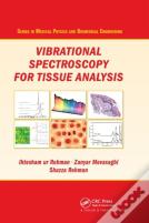 Vibrational Spectroscopy For Tissue Analysis