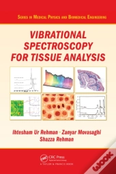 Vibrational Spectroscopy For Tissue Analysis