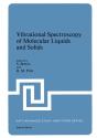Vibrational Spectroscopy Of Molecular Liquids And Solids - Preview