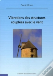 Vibrations Des Structures Couplées Avec Le Vent