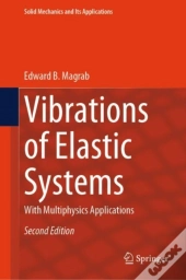 Vibrations Of Elastic Systems