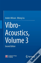 Vibro-Acoustics, Volume 3