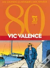 Vic Valence ; Intégrale Tome 1 À Tome 3