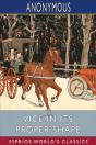 Vice In Its Proper Shape (Esprios Classics) - Preview