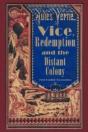 Vice, Redemption And The Distant Colony - Preview